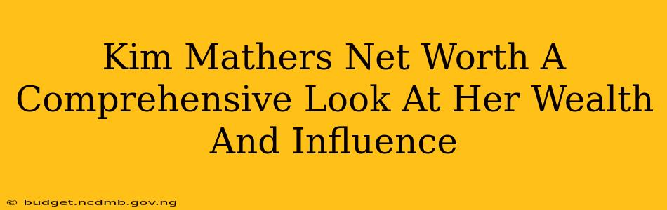 Kim Mathers Net Worth A Comprehensive Look At Her Wealth And Influence