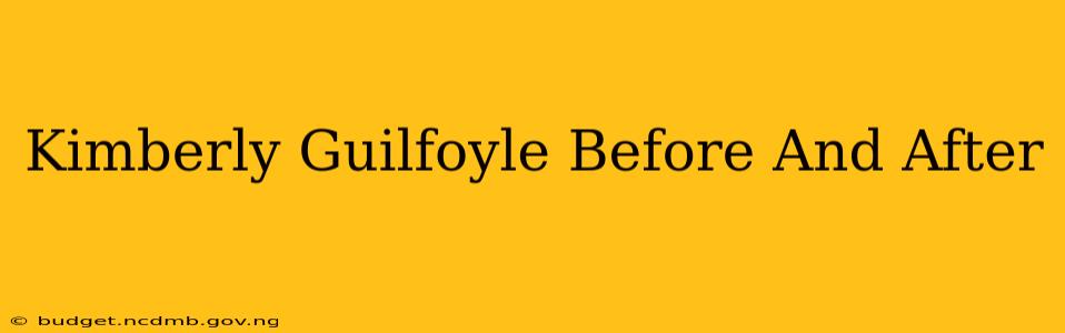Kimberly Guilfoyle Before And After