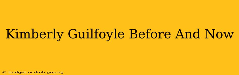 Kimberly Guilfoyle Before And Now