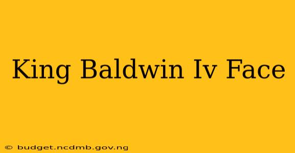 King Baldwin Iv Face