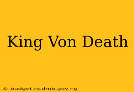 King Von Death