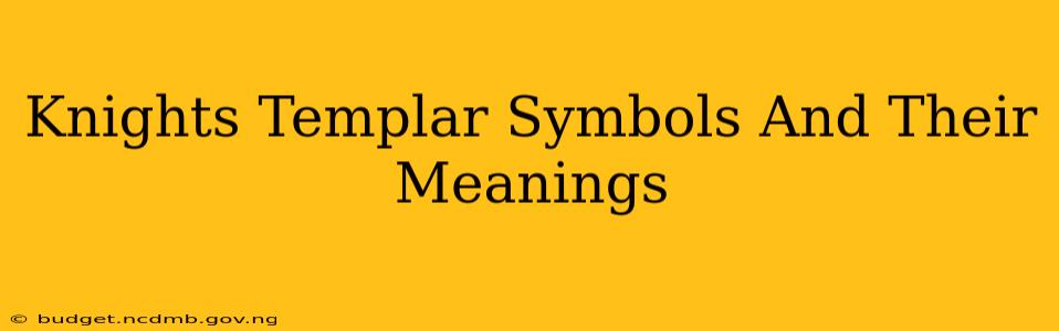 Knights Templar Symbols And Their Meanings