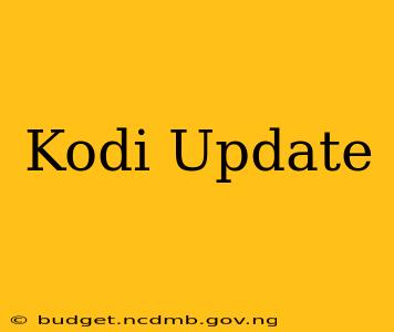 Kodi Update