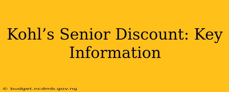 Kohl’s Senior Discount: Key Information