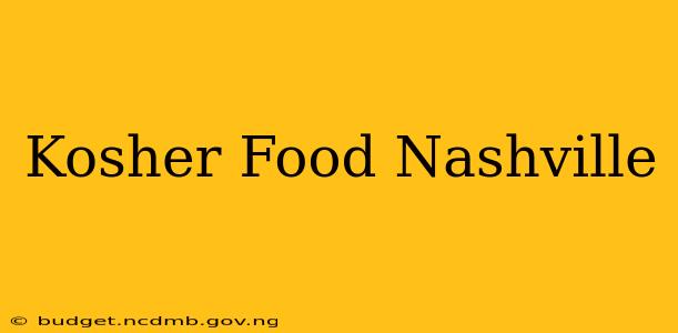 Kosher Food Nashville
