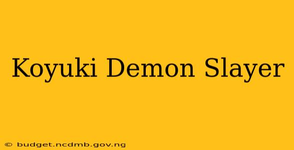Koyuki Demon Slayer