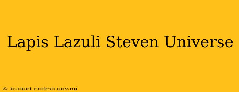 Lapis Lazuli Steven Universe