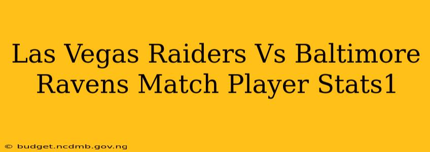 Las Vegas Raiders Vs Baltimore Ravens Match Player Stats1