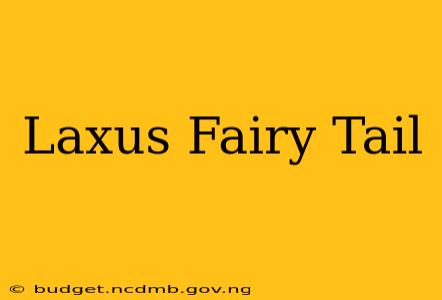 Laxus Fairy Tail