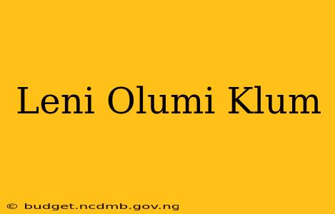 Leni Olumi Klum