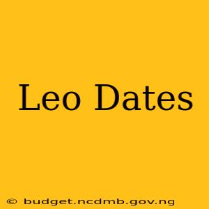 Leo Dates