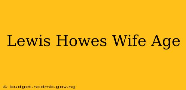 Lewis Howes Wife Age