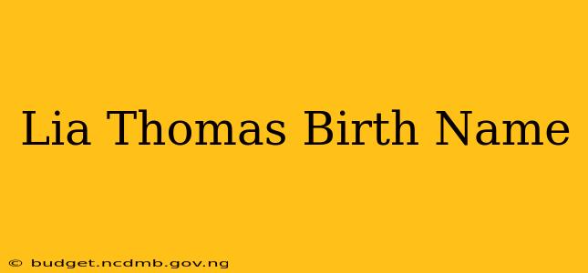 Lia Thomas Birth Name
