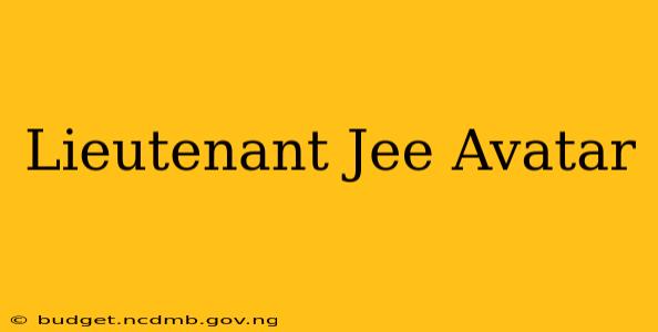 Lieutenant Jee Avatar