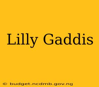 Lilly Gaddis