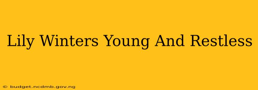 Lily Winters Young And Restless
