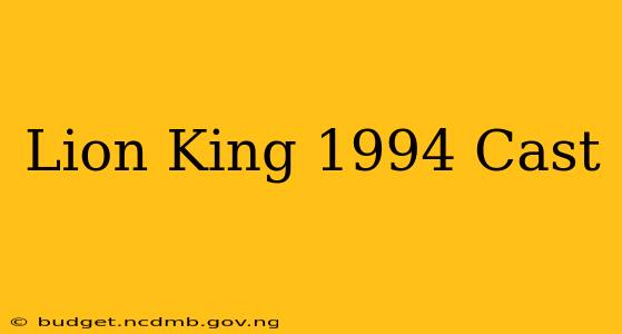 Lion King 1994 Cast