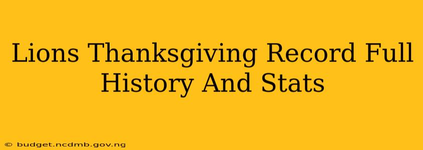 Lions Thanksgiving Record Full History And Stats
