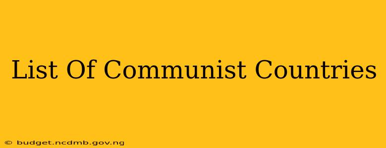List Of Communist Countries
