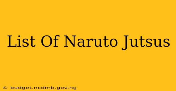 List Of Naruto Jutsus