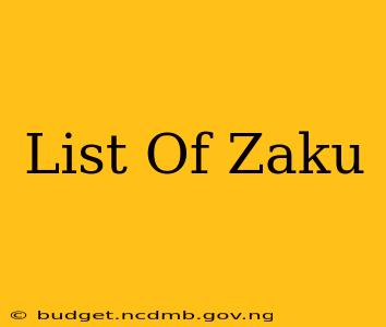 List Of Zaku