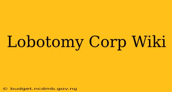 Lobotomy Corp Wiki