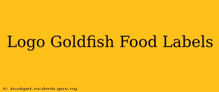 Logo Goldfish Food Labels