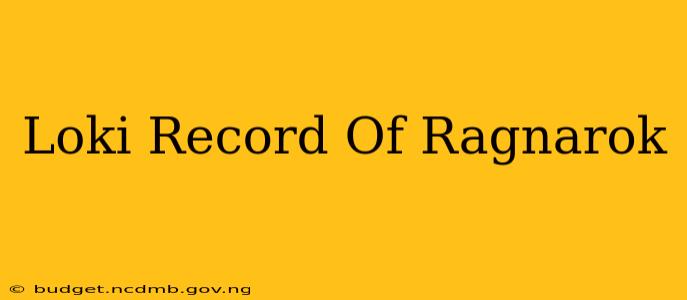 Loki Record Of Ragnarok