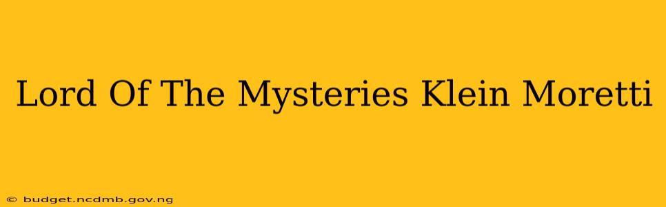 Lord Of The Mysteries Klein Moretti