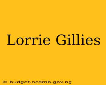 Lorrie Gillies