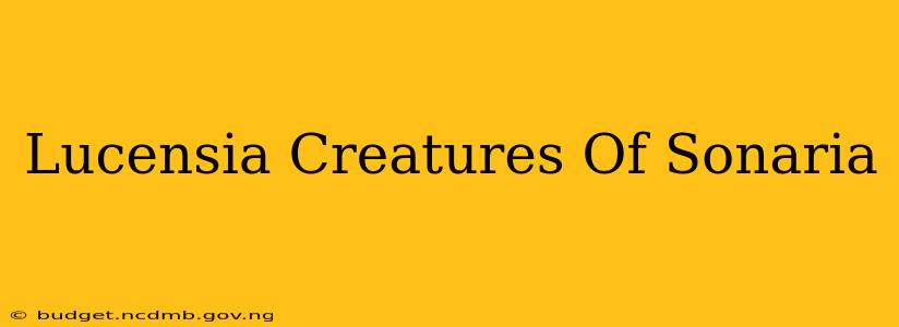 Lucensia Creatures Of Sonaria