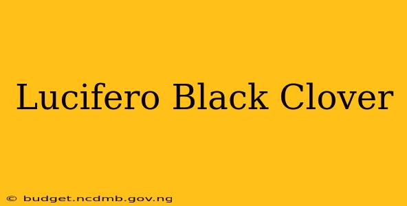 Lucifero Black Clover