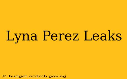 Lyna Perez Leaks