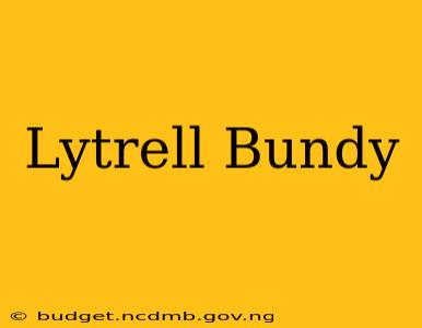 Lytrell Bundy