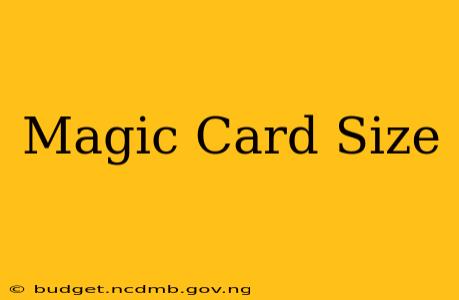 Magic Card Size