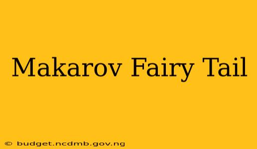 Makarov Fairy Tail