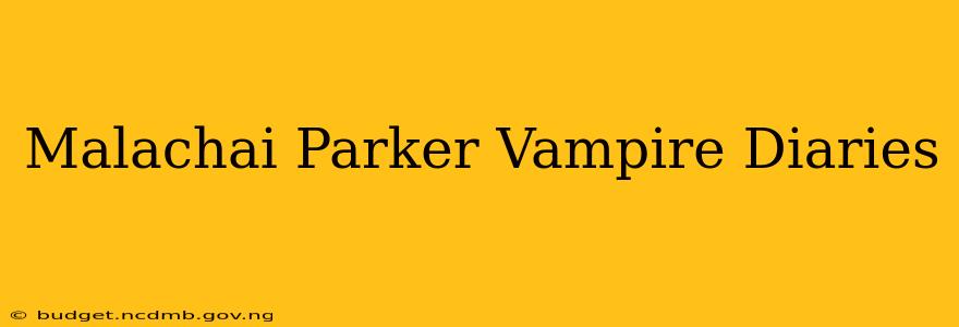 Malachai Parker Vampire Diaries