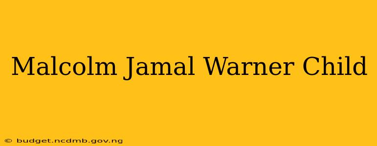 Malcolm Jamal Warner Child