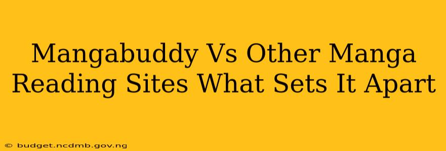 Mangabuddy Vs Other Manga Reading Sites What Sets It Apart