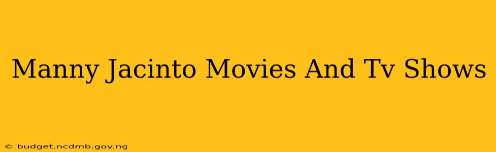 Manny Jacinto Movies And Tv Shows