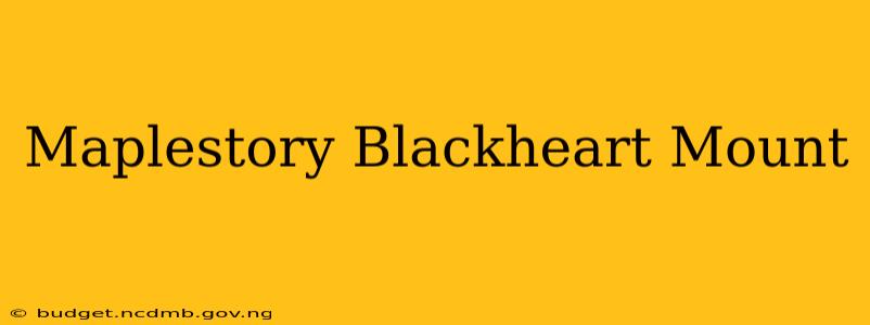 Maplestory Blackheart Mount