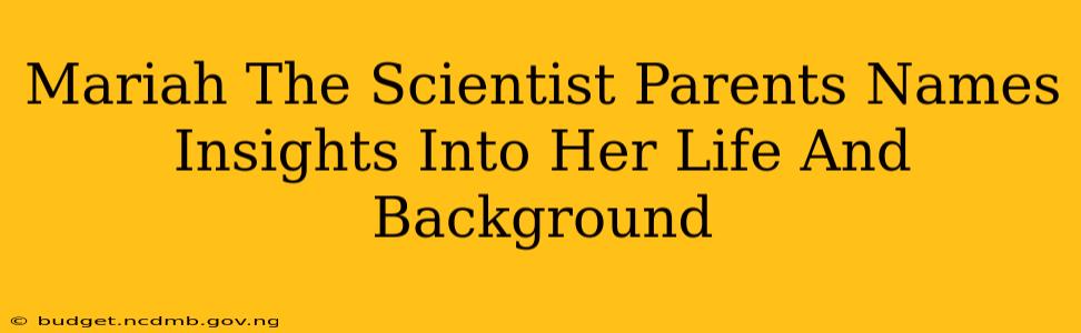 Mariah The Scientist Parents Names Insights Into Her Life And Background