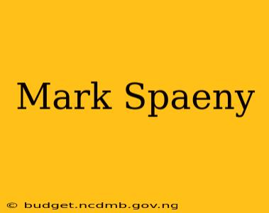 Mark Spaeny