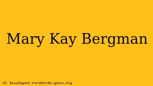 Mary Kay Bergman