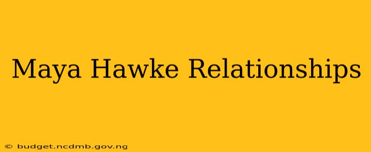 Maya Hawke Relationships