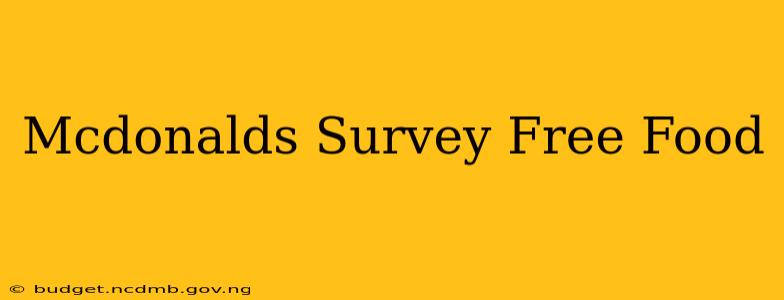 Mcdonalds Survey Free Food