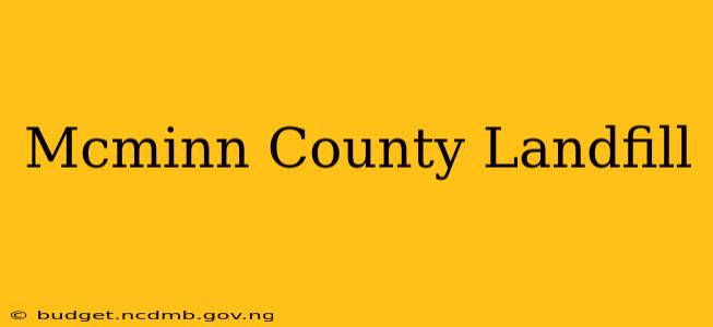 Mcminn County Landfill