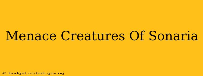 Menace Creatures Of Sonaria