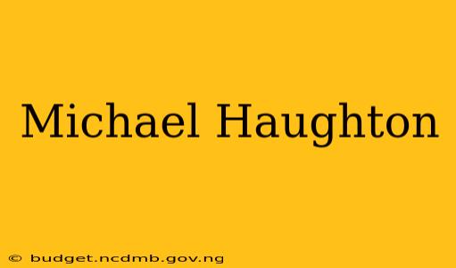 Michael Haughton