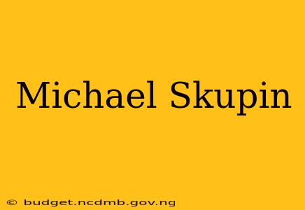 Michael Skupin